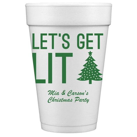 Let's Get Lit Christmas Tree Styrofoam Cups